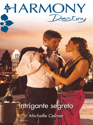 cover image of Intrigante segreto
